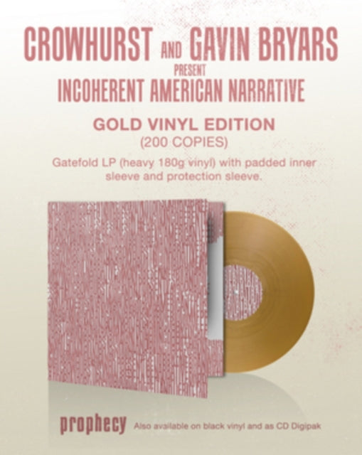Crowhurst & Gavin Bryars - Crowhurst & Gavin Bryars Present Incoherent American Narrative (Gold LP Vinyl) Vinyl Record