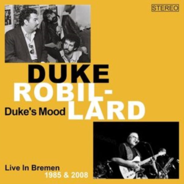 Duke Robillard - Duke's Mood (Live In Bremen 1985/2008) Music CD