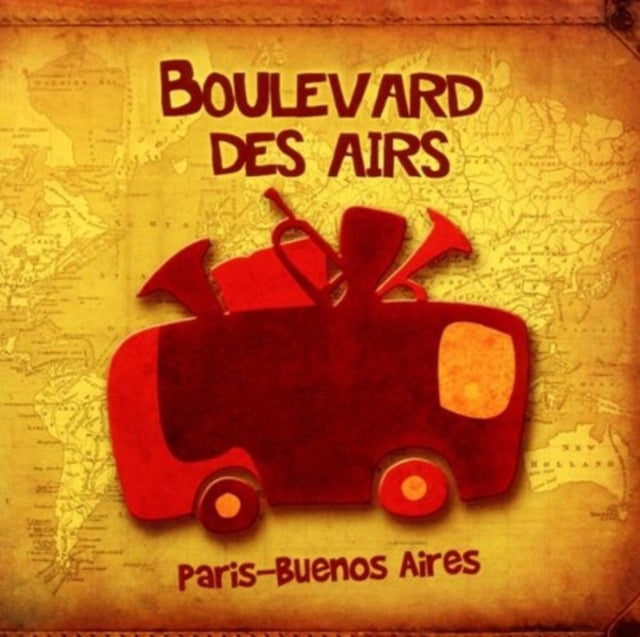Boulevard Des Airs - Paris Buenos Aires Music CD