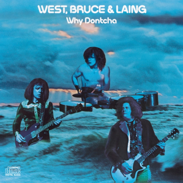 West Bruce & Laing - Why Dontcha Music CD