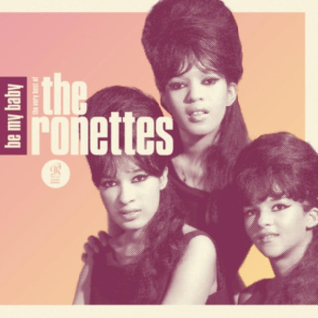 Be My Baby: Very Best Of Ronettes Music CD