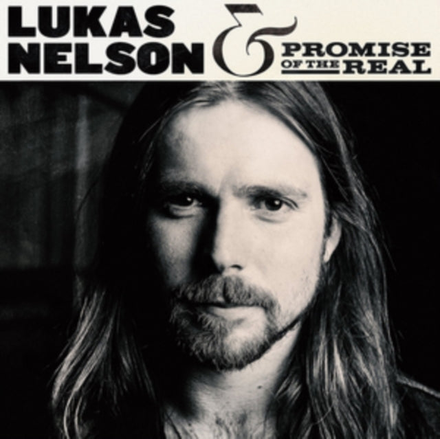 Lukas & Promise Of The Real Nelson - Lukas Nelson & Promise Of The Real Music CD
