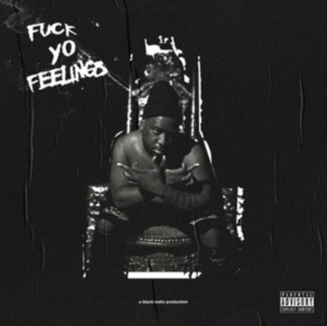 Fuck Yo Feelings (X) (2LP) Vinyl Record