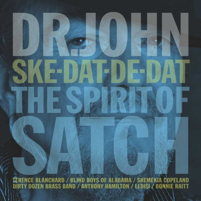 Dr John - Ske Dat De Dat: The Spirit Of Satch Music CD