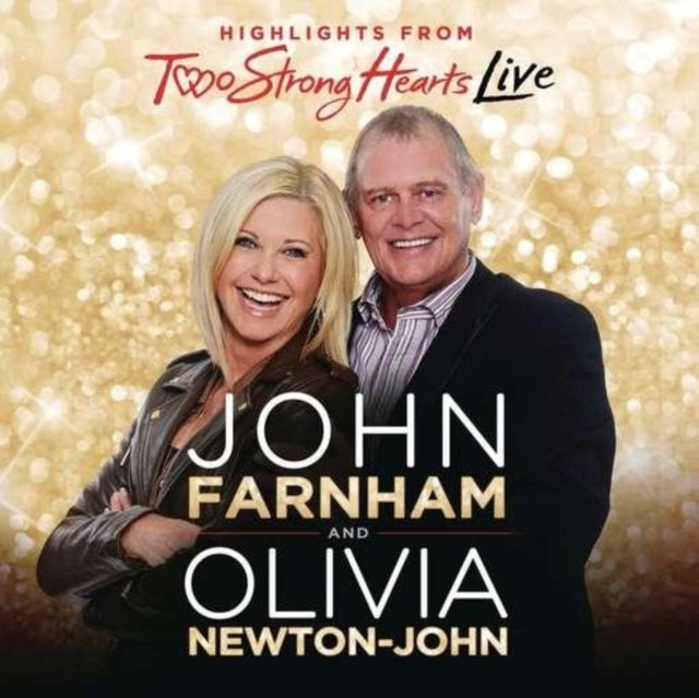 Olivia; John Farnham Newton-John - Two Strong Hearts Live Music CD