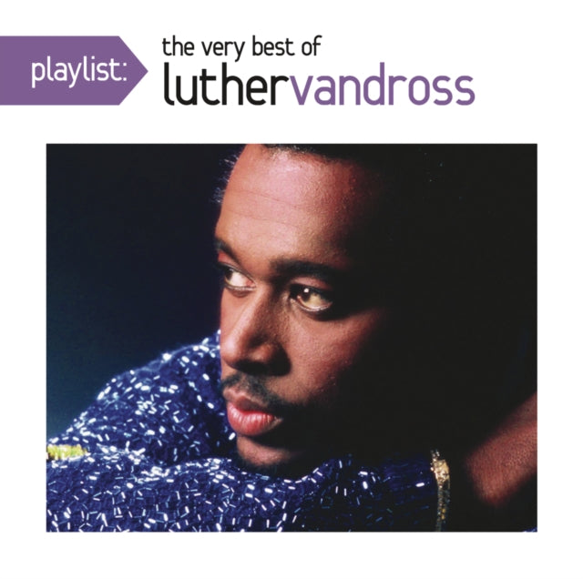 Playlist: Very Best Of Luther Vandross Music CD