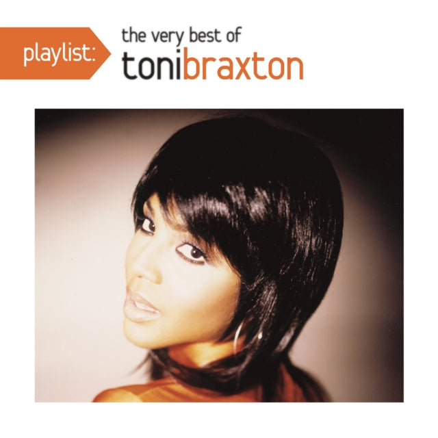 Toni Braxton - Playlist: Very Best Of Toni Braxton Music CD