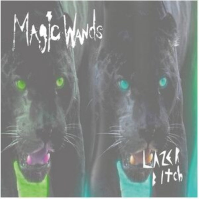 Magic Wands - Lazer Bitch - 7 Inch Vinyl Record