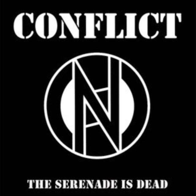 Conflict - Serenade Is Dead (Black & White 7Inch) - 7 Inch Vinyl Record