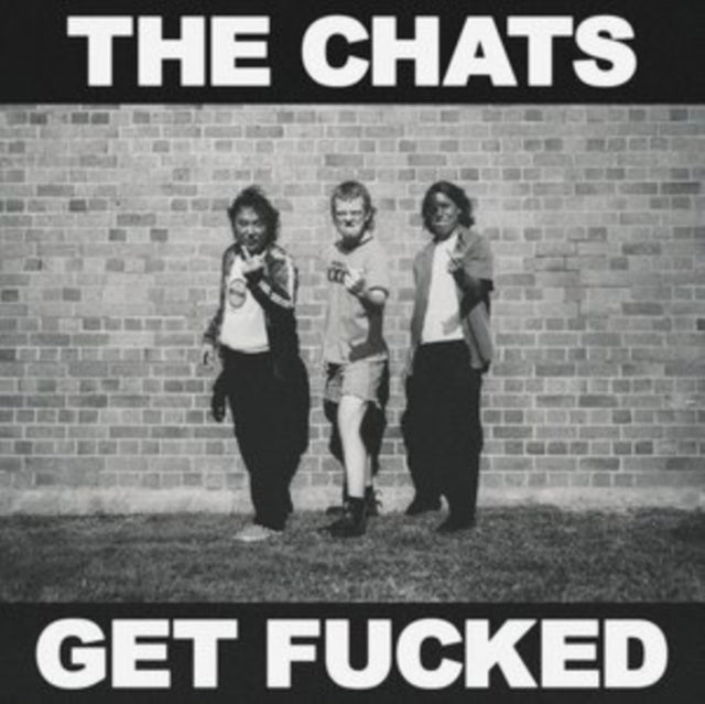 Chats - Get Fucked Music CD