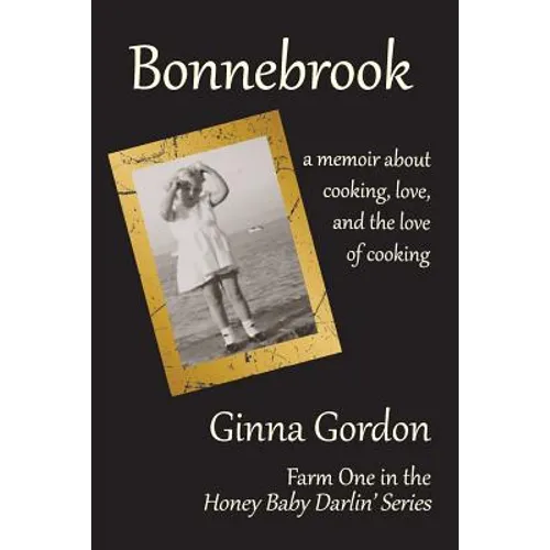 Bonnebrook: Farm One in the Honey Baby Darlin' Series