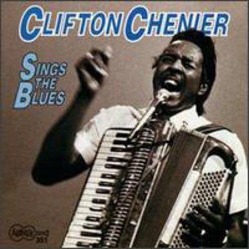 Chenier,clifton - Clifton Sings The Blues - Music CD