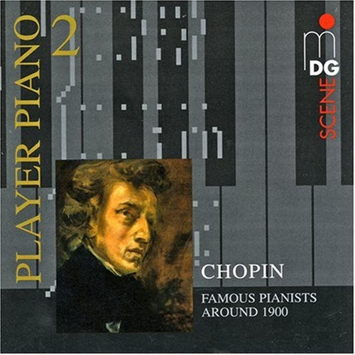Chopin / D'albert / Rosenthal / Busoni / Munz - Player Piano 2 - Music CD