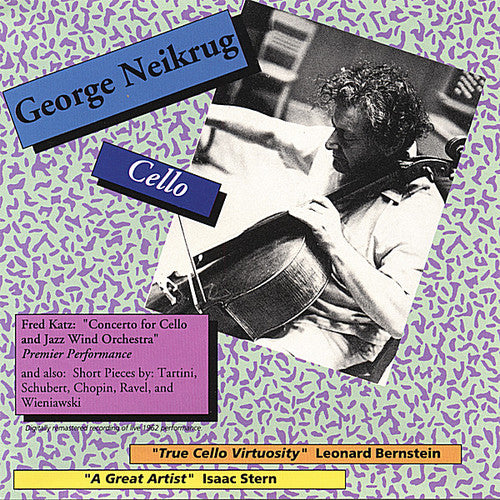 the album cover for George Neikrug - Con for VC & Jazz Wind Orchestra