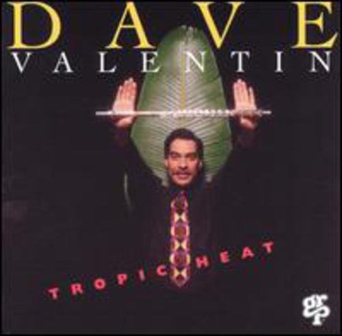 Valentin,dave - Tropic Heat - Music CD