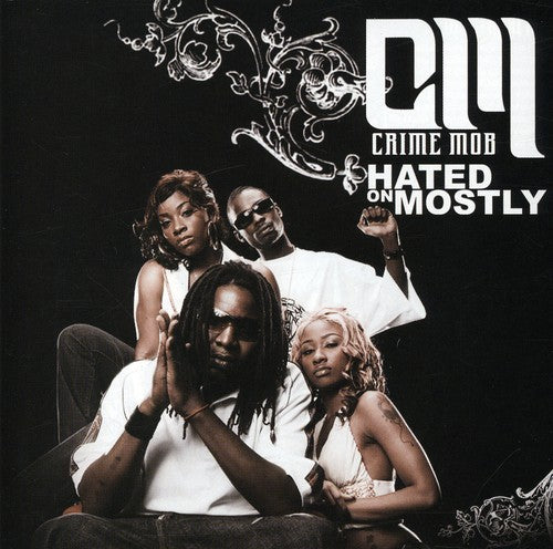 the album cover for Crime Mob - Hated on Mostly