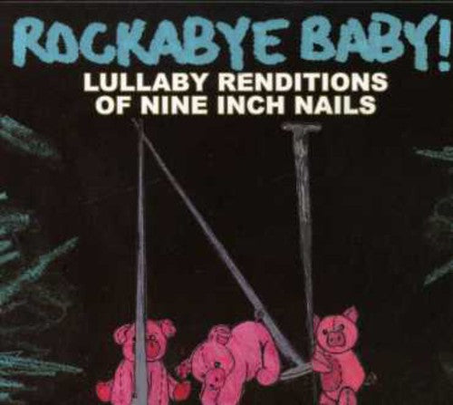 Lullaby Renditions Of Nine Inch Nails Music CD