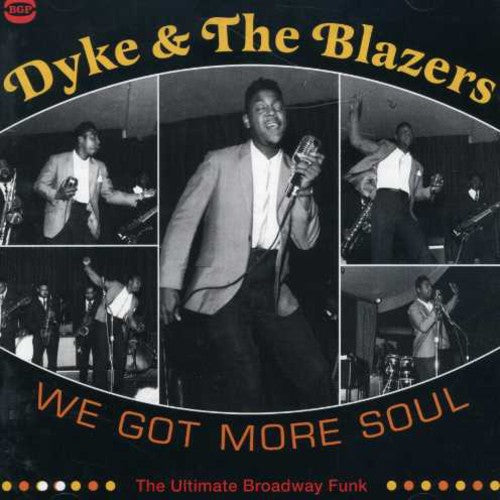 Dyke & Blazers - We Got More Soul: Ultimate Broadway Funk - Music CD