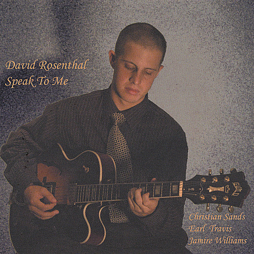 Rosenthal,david - Speak To Me - Music CD