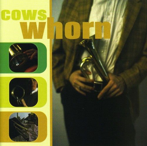 the album cover for Cows - Whorn