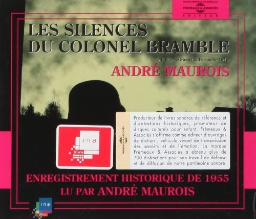 Maurois,andre - Les Silences Du Colonel Bramble: Read By Andre - Music CD