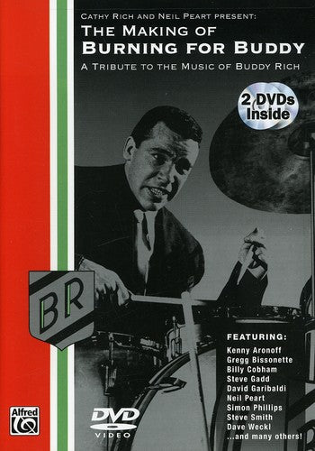 Making Of Burning For Buddy: Tribute To Buddy Rich - Making Of Burning For Buddy: Tribute To Buddy Rich - DVD