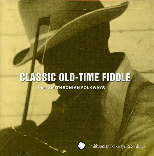 Classic Old-Time Fiddle From Smithsonian Music CD