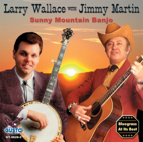 Wallace,larry / Martin,jimmy - Sunny Mountain Banjo - Music CD