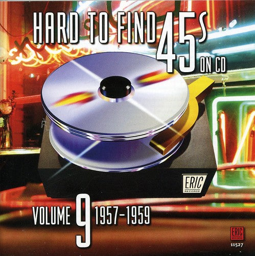 the album cover for Hard To Find 45s On Cd - Hard to Find 45's on CD 9 1957-1960 / Various