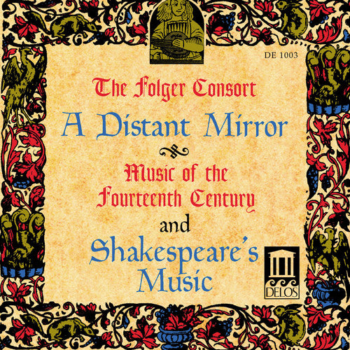 the album cover for Folger Consort - Distant Mirror / Shakepeare's Music