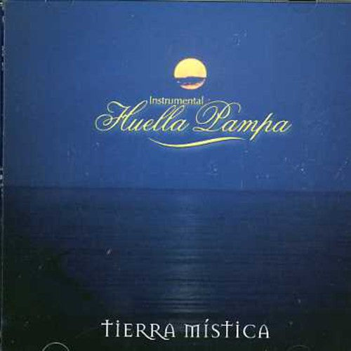 the album cover for Huella Pampa - Tierra Mistica