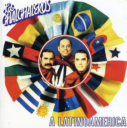 Chalchaleros - A Latino America - Music CD