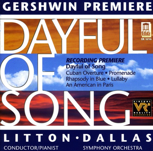 Gershwin / Litton / Dallas Symphony - Dayful Of Song / Rhapsody In Blue / Promenade - Music CD