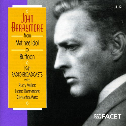 the album cover for Lionel Barrymore - Matinee Idol to Buffoon