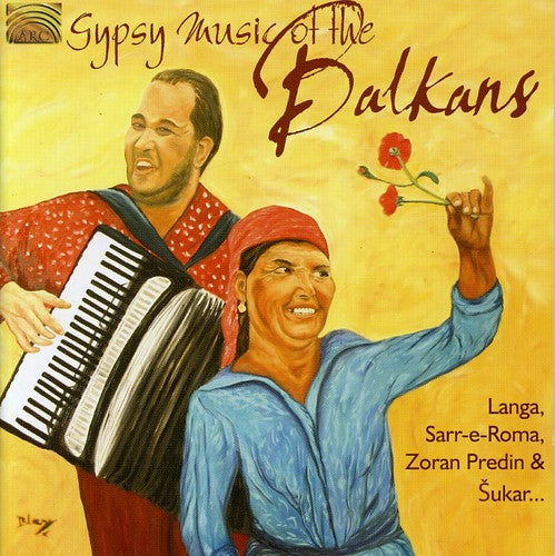 Gypsy Music Of The Balkans / Various - Gypsy Music Of The Balkans / Various - Music CD