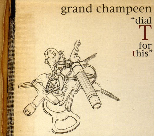 the album cover for Grand Champeen - Dial T for This