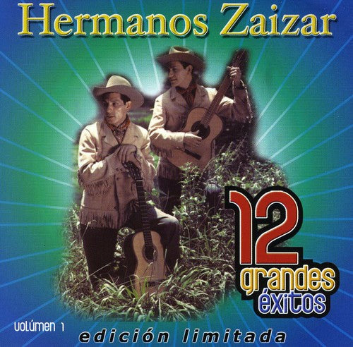 Hermanos Zaizar - 12 Grandes Exitos 1 - Music CD