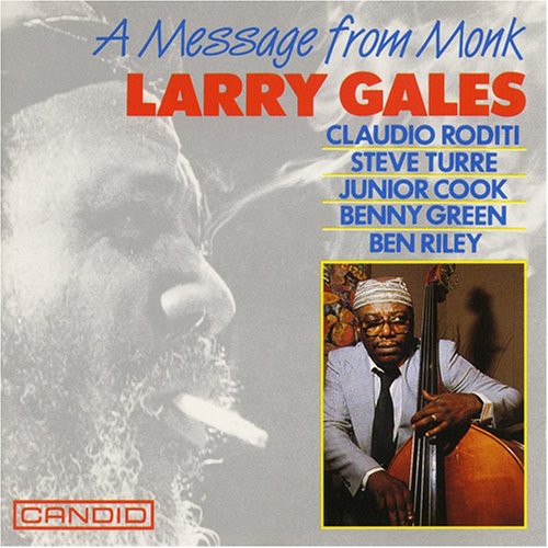 Gales,larry - Message From Monk - Music CD