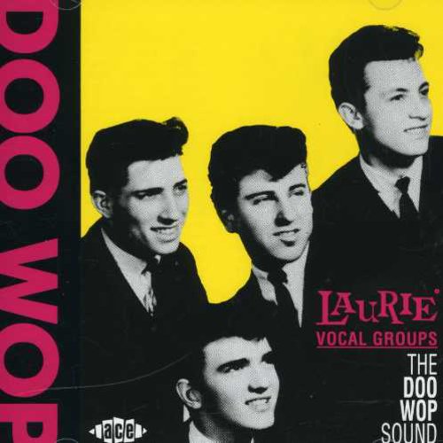 Laurie Vocal Groups: Doo Wop Sound / Various - Laurie Vocal Groups: Doo Wop Sound / Various - Music CD