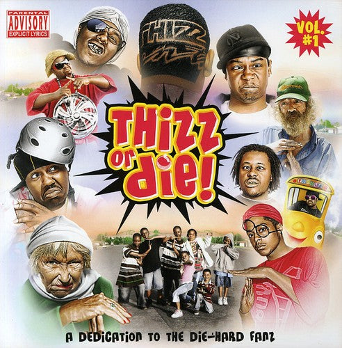 Thizz Nation - Thizz Or Die - Music CD