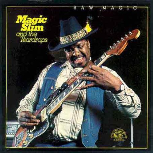 Magic Slim & Teardrops - Raw Magic - Music CD