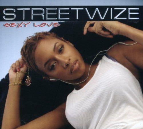 the album cover for Streetwize - Sexy Love