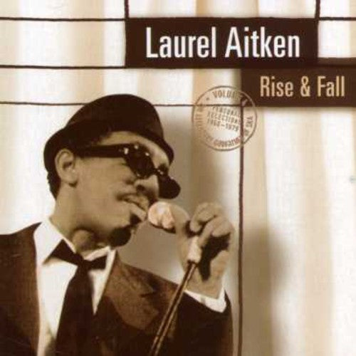Laurel Aitken - Rise & Fall - Music CD