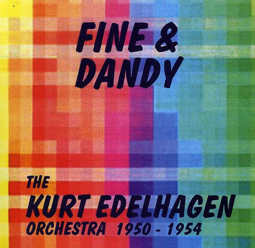 Edelhagen,kurt - Fine & Dandy - Music CD