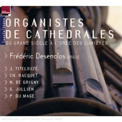 Titelouse / Frederic - Organistes De Cathedrales - Music CD