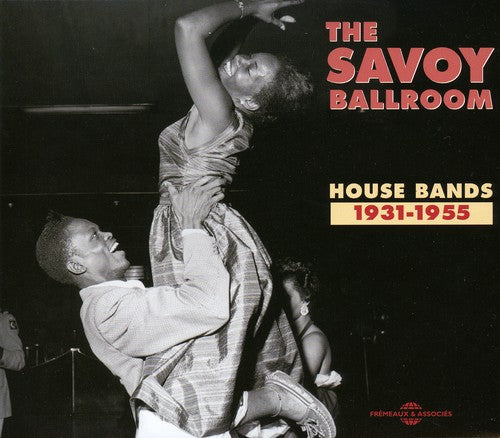 Savoy Ballroom House Bands 1931-1955 / Various - Savoy Ballroom House Bands 1931-1955 / Various - Music CD