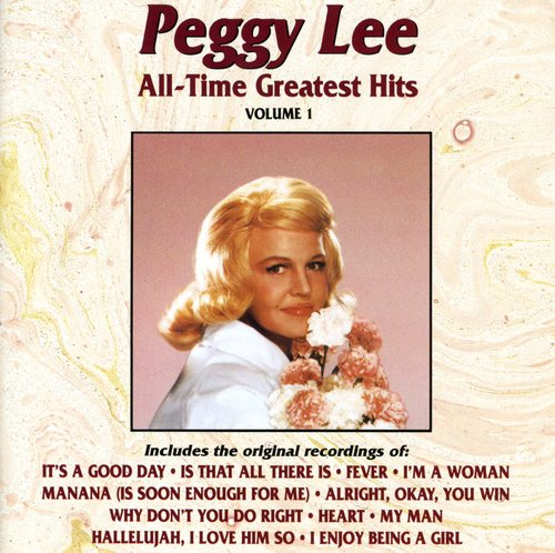 the album cover for Peggy Lee - All Time Greatest Hits