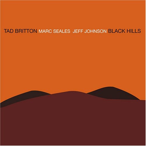 the album cover for Tad Britton - Black Hills
