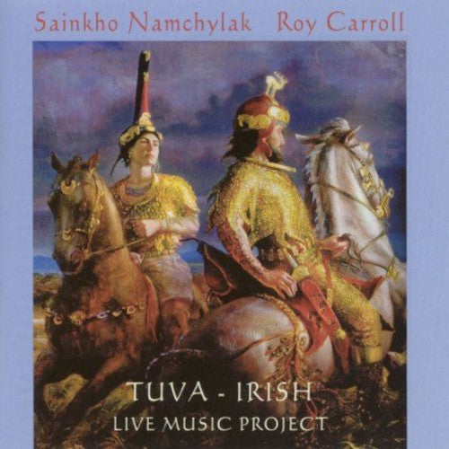 Namchylak,sainkho / Carroll,roy - Tuva-irish Live Live Music Project - Music CD