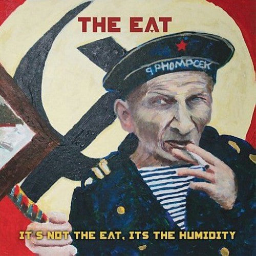 Eat - It's Not The Eat It's The Humidity - Vinyl Record